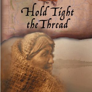 Hold Tight the Thread