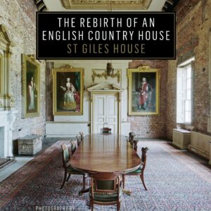 The Rebirth of an English Country House