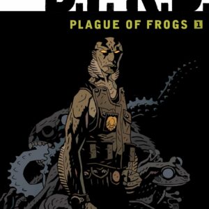 B.P.R.D.: Plague of Frogs Volu