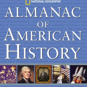 National Geographic Almanac of American History