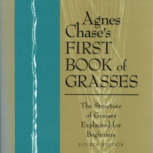 Agnes Chase's First Book of Grasses