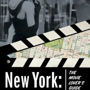 New York: The Movie Lover's Guide