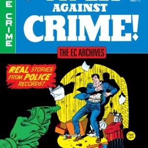 The EC Archives: War Against Crime Volume 2
