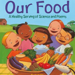 Our Food: A Healthy Serving of