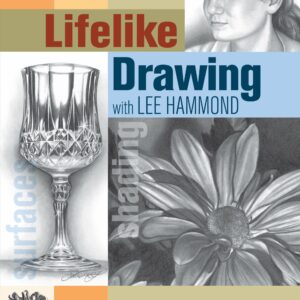 Lifelike Drawing With Lee Hamm