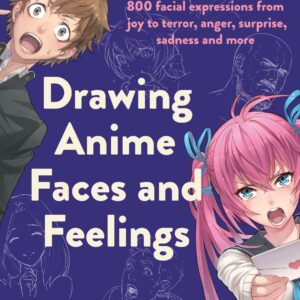 Drawing Anime Faces and Feelings