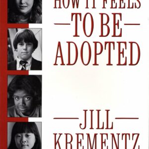 How It Feels to Be Adopted