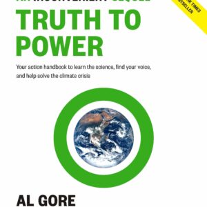 An Inconvenient Sequel: Truth to Power