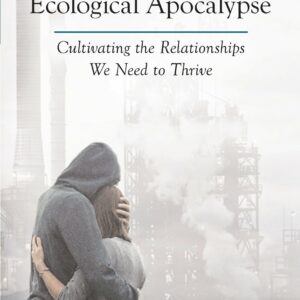 Love in the Age of Ecological