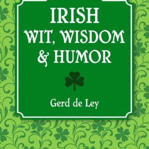 Irish Wit, Wisdom and Humor
