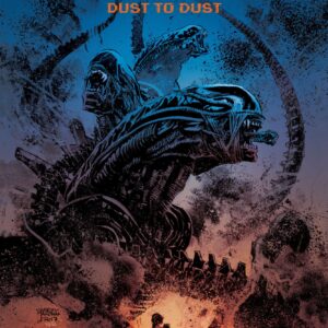 Aliens: Dust to Dust