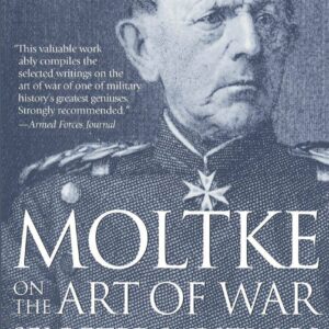 Moltke on the Art of War