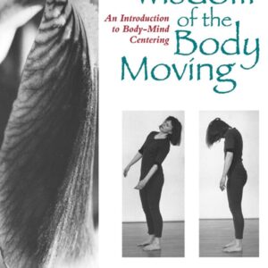 Wisdom of the Body Moving