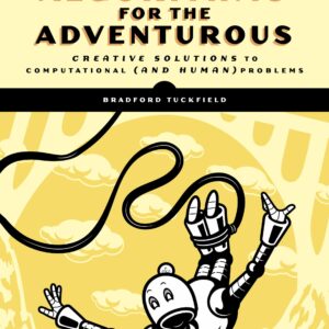 Algorithms for the Adventurous