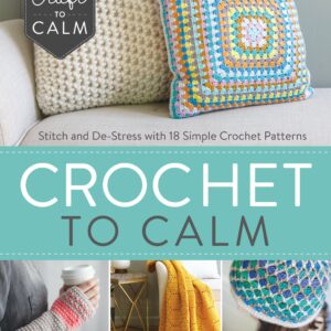 Crochet to Calm