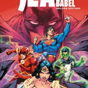 JLA: The Tower of Babel The Deluxe Edition