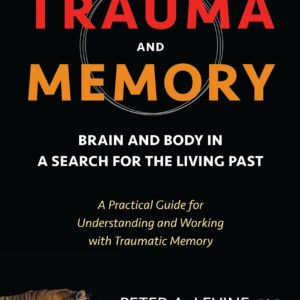 Trauma and Memory