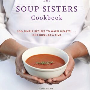 The Soup Sisters Cookbook