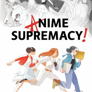 Anime Supremacy!
