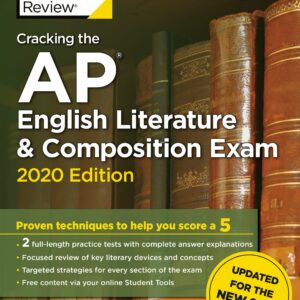 Cracking the AP English Literature & Composition Exam, 2020 Edition