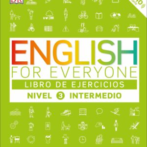 English for Everyone: Nivel 3: Intermedio, Libro de Ejercicios