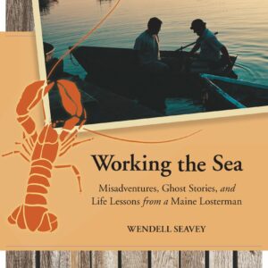 Working the Sea, Updated and Expanded