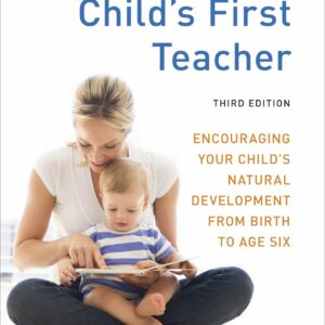 You Are Your Child's First Tea