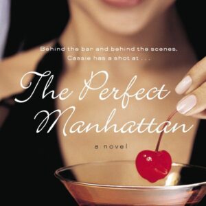 The Perfect Manhattan