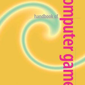 Handbook of Computer Game Studies