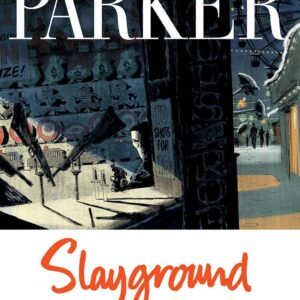 Richard Stark's Parker: Slaygr
