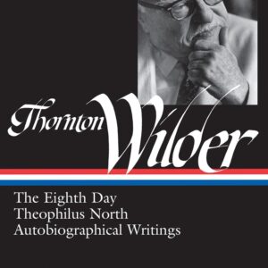 Thornton Wilder : The Eighth D