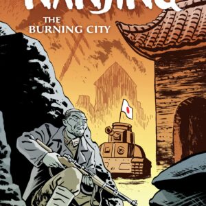 Nanjing: The Burning City