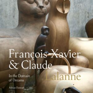 Francois-Xavier and Claude Lalanne: In the Domain of Dreams