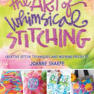 The Art of Whimsical Stitching