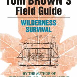 Tom Brown's Field Guide to Wilderness Survival