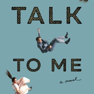 Talk to Me
