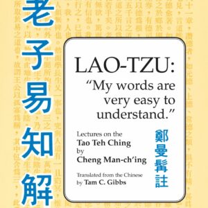 Lao Tzu: My Words Are Very Eas