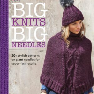 Big Knits, Big Needles