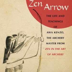 Zen Bow, Zen Arrow