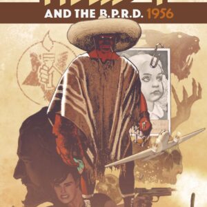 Hellboy And The B.P.R.D.: 1956