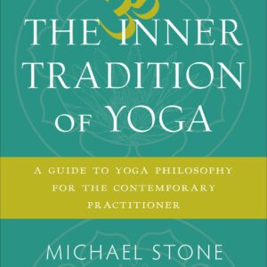 The Inner Tradition of Yoga