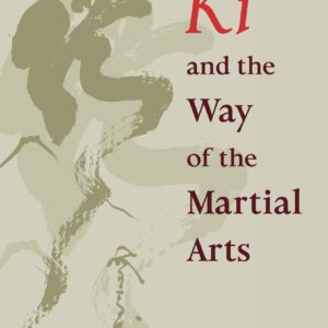 Ki and the Way of the Martial