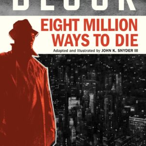 Eight Million Ways to Die (Gra