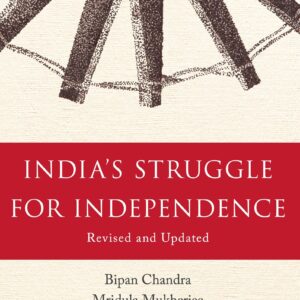 Indias Struggle For Independence