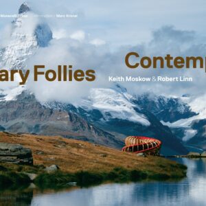 Contemporary Follies