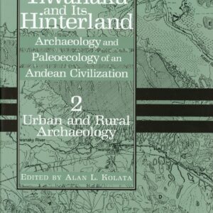 Tiwanaku and Its Hinterland