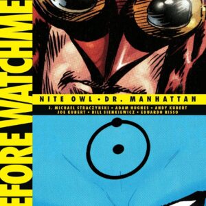 Before Watchmen: Nite Owl/Dr.