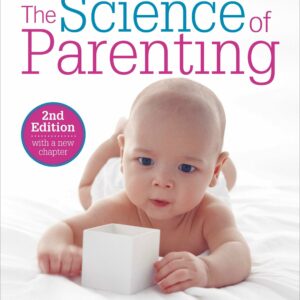 The Science of Parenting