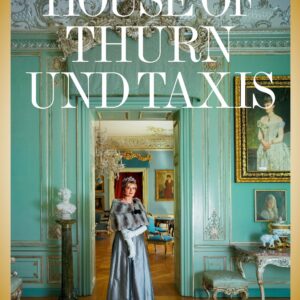 The House of Thurn und Taxis