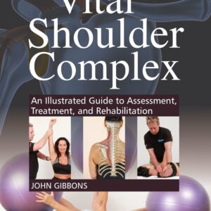 The Vital Shoulder Complex